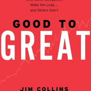 Good to Great by Jim Collins