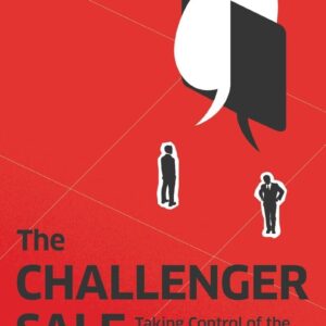 The Challenger Sale by Matthew Dixon
