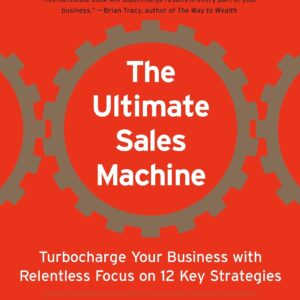 The Ultimate Sales Machine by Chet Holmes