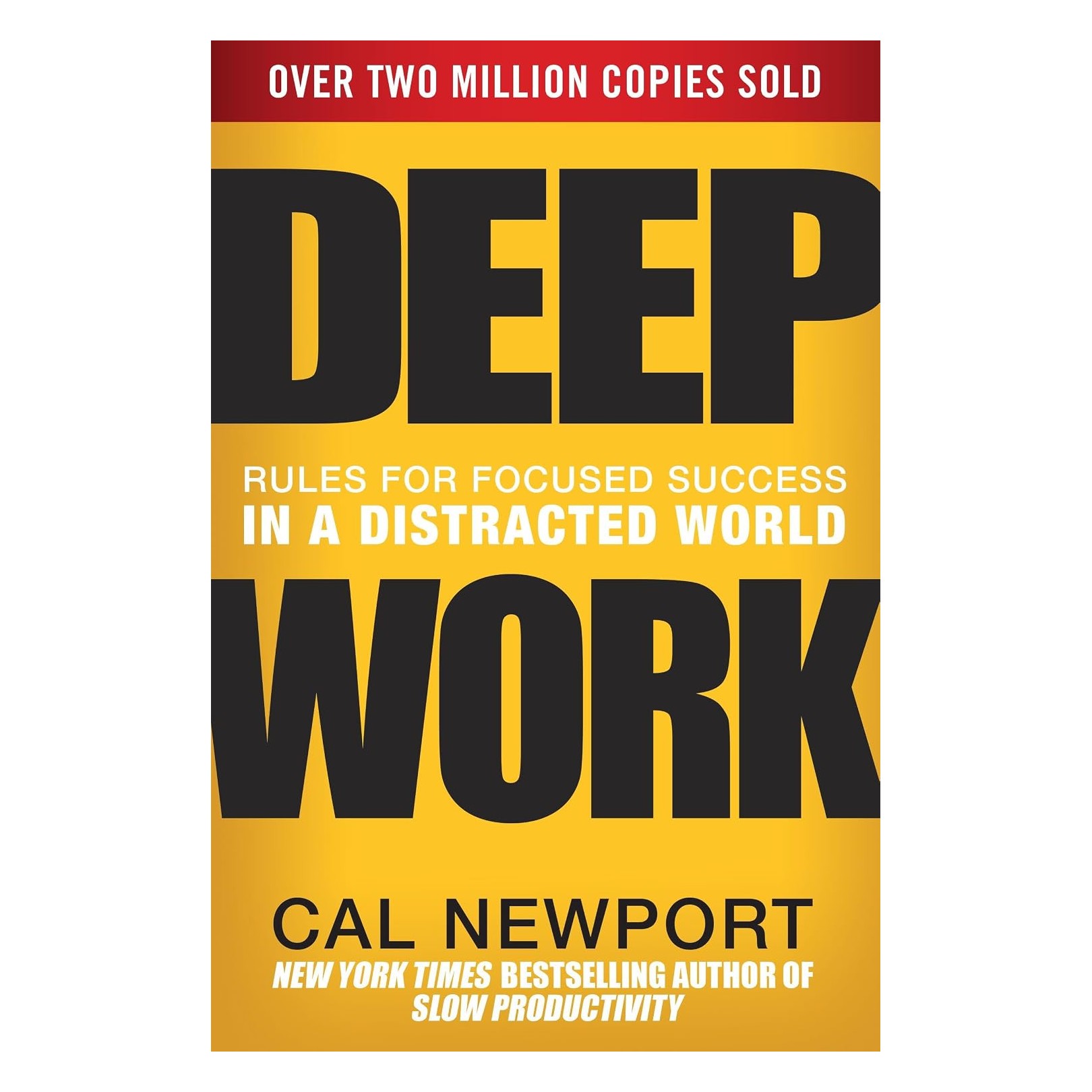 Deep Work by Cal Newport
