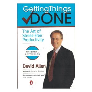 Getting Things Done by David Allen