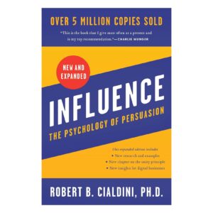Influence by Robert Cialdini