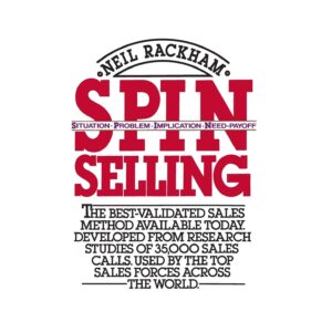 SPIN Selling by Neil Rackham