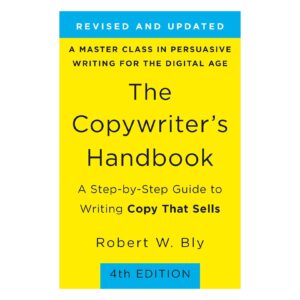The Copywriter's Handbook by Robert Bly